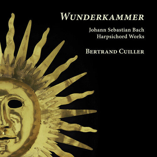 Bertrand Cuiller: J.S. Bach: Wunderkammer - Harpsichord Works  [ CD ]