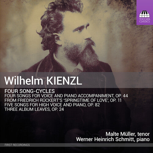 Werner Heinrich Schmitt: Kienzl: Four Song-Cycles  [ CD ]