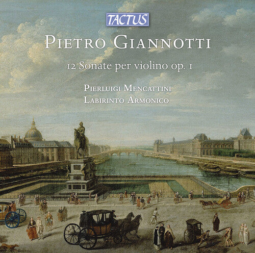 Pierluigi Mencattini: Giannotti: 12 Sonate per Violino solo, Op. 1  [ CD ]