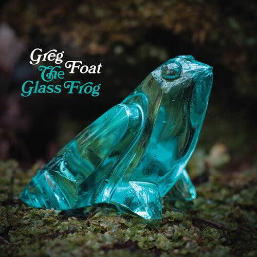 Greg Foat- The Glass Frog - LP