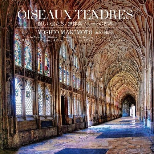 Yoshio Makimoto: Oiseaux Tendres  [ CD ]