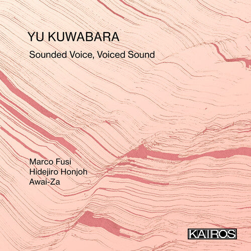 Yu Kuwabara: Sounded Voice, Voiced Sound  [ CD ]