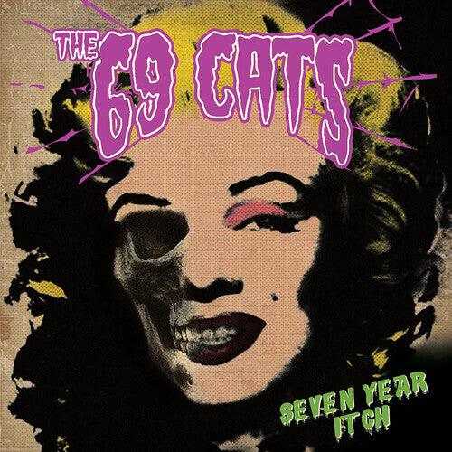 69 Cats- Seven Year Itch - LP