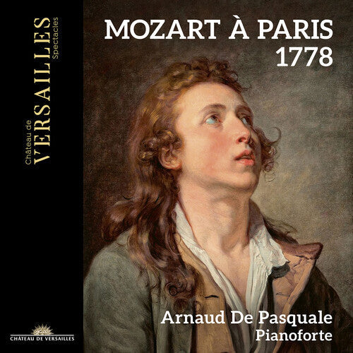 Arnaud de Pasquale: Mozart a Paris 1778  [ CD ]