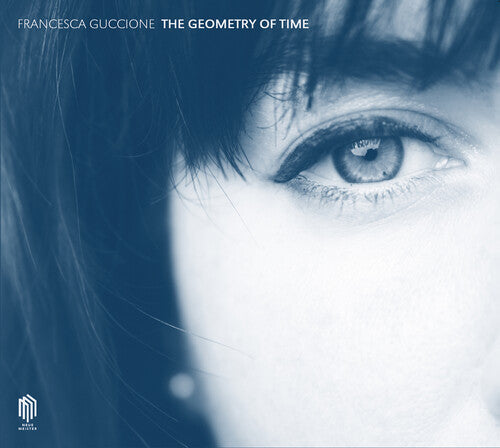 Francesca Guccione: Guccione: The Geometry of Time  [ CD ]