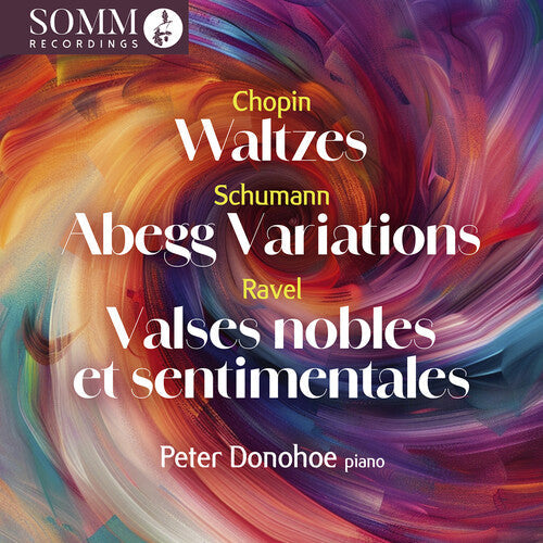 Peter Donohoe: Chopin, Debussy, Ravel & Schumann: Waltzes  [ CD ]