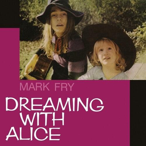 Mark Fry- Dreaming with Alice - LP