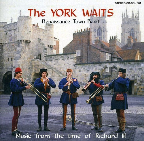The York Waits: Music From The Time Of Richard III  [ CD ]