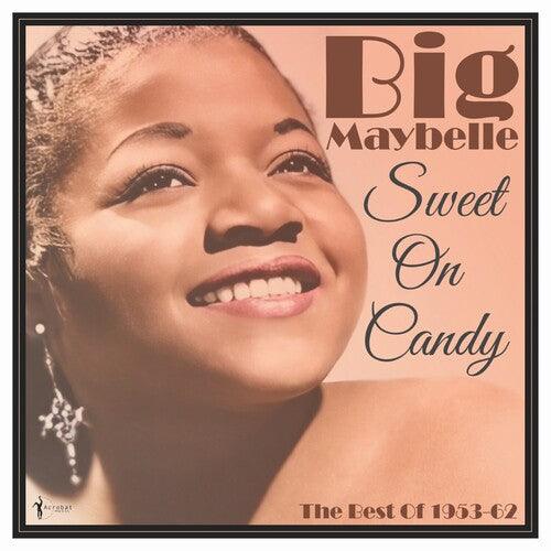 Big Maybelle- Sweet On Candy: Best Of 1953-61 - LP