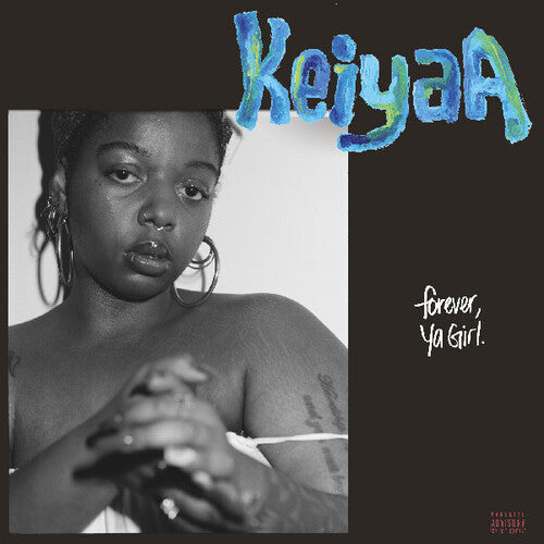 Keiyaa: Forever Ya Girl - VINYL