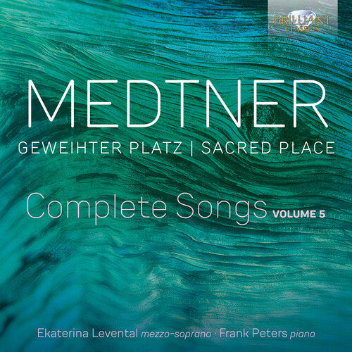 Medtner: Medtner: Geweihter Platz (Sacred Place), Complete Songs, Vol. 5  [ CD ]