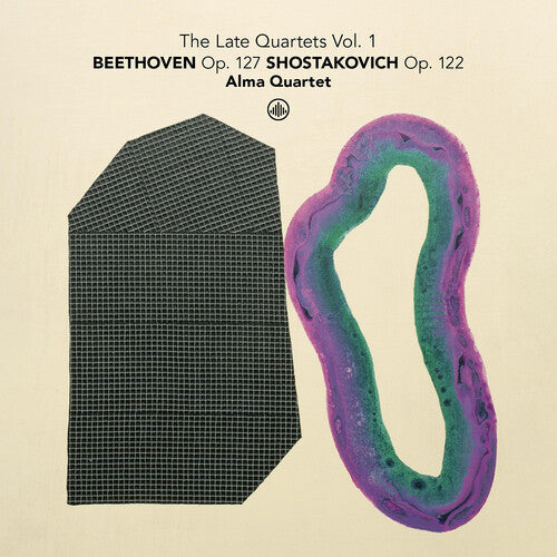 Alma Quartet: The Late Quartets, Vol. 1 - Beethoven, Op. 127 & Shostakovich, Op. 122  [ CD ]