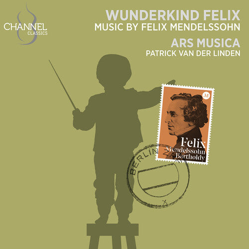 Patrick van der Linden: Mendelssohn: Wunderkind Felix  [ CD ]