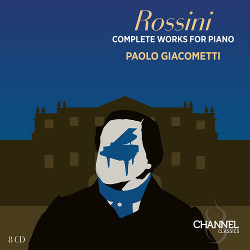 Paolo Giacometti: Rossini: Complete Works for Piano  [ CD ]