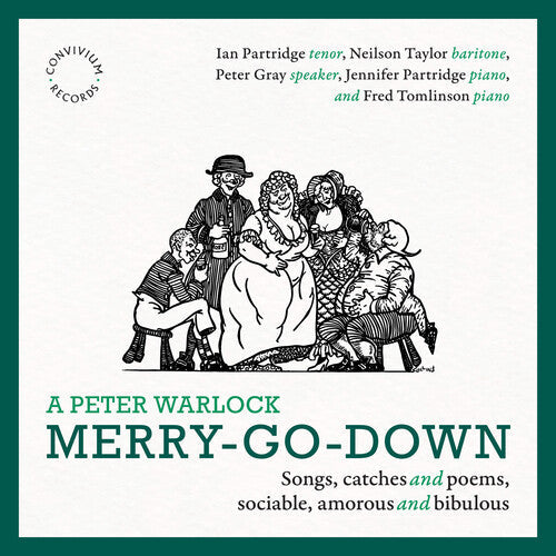 Peter Gray: A Peter Warlock Merry-Go-Down  [ CD ]