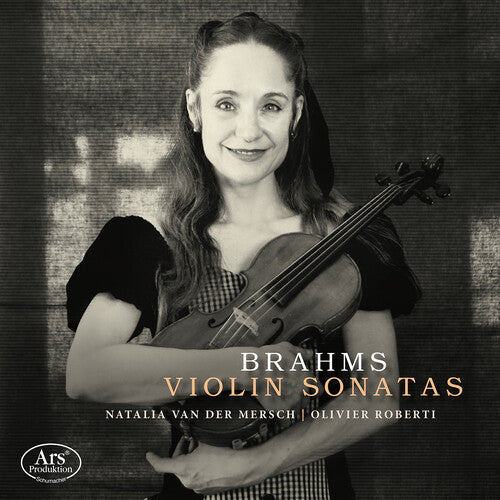 Natalia van der Mersch: Brahms: Violin Sonatas  [ CD ]