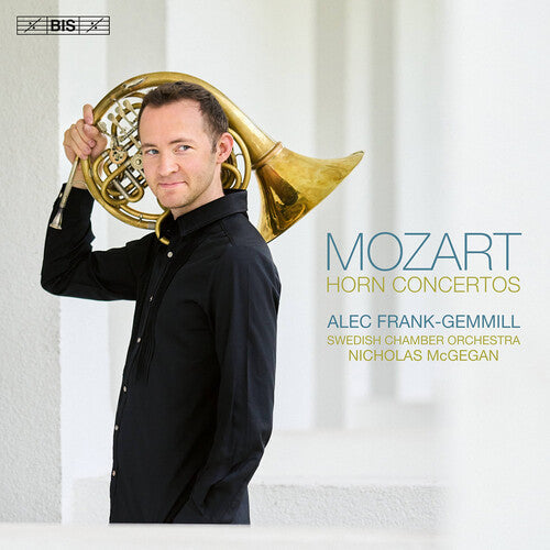Alec Frank-Gemmill: Mozart: Horn Concertos - SUPER-AUDIO CD