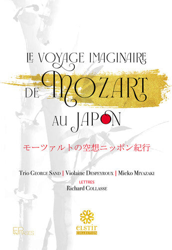 Violaine Despeyroux: Le Voyage imaginaire de Mozart au Japon  [ CD ]