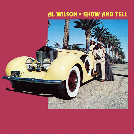 Al Wilson- Show & Tell [Colored Vinyl] (Ylw) (Uk) - LP