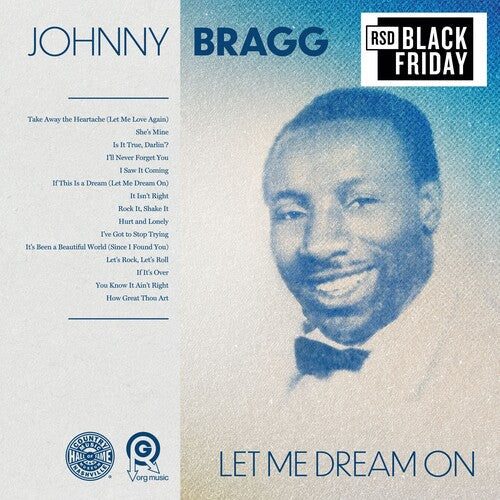 Johnny Bragg- Let Me Dream On -BF24 - LP