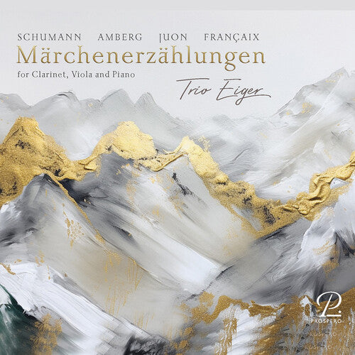 Eiger Trio: Schumann, Juon, Francaix & Amberg: Marchenerzahlungen  [ CD ]