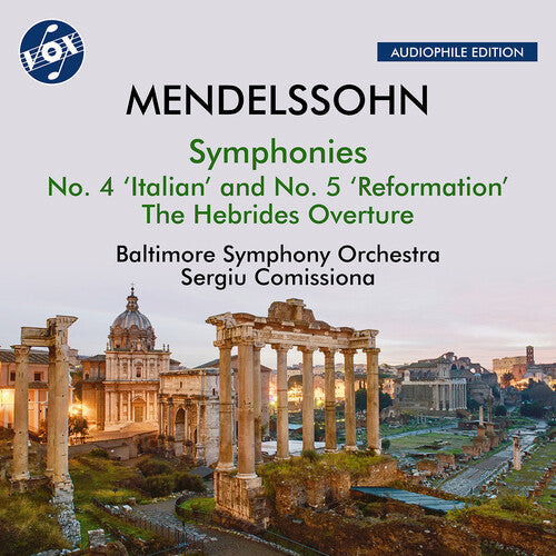 Baltimore Symphony Orchestra: Mendelssohn: The Hebrides, Op. 26, "Fingal's Cave"; Symphony No. 4, Op. 90, "Italian"; Symphony No. 5, Op. 107, "Reformation"  [ CD ]