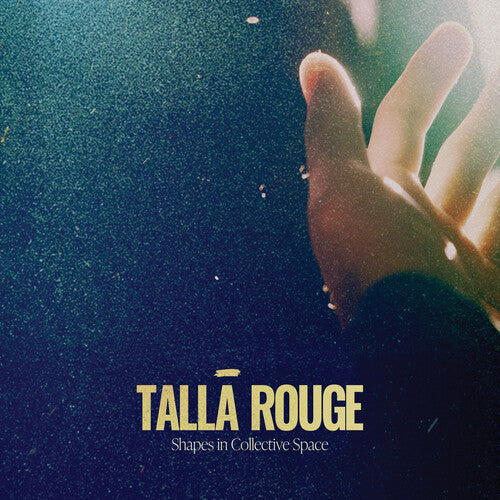 Talla Rouge: Shapes In Collective Space  [ CD ]