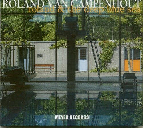 Roland Van Campenhout: Roland & The Deep Blue Sea  [ CD ]