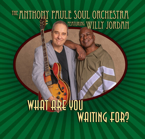Anthony Paule Soul Orchestra: What Are You Waiting for? [ LP ]
