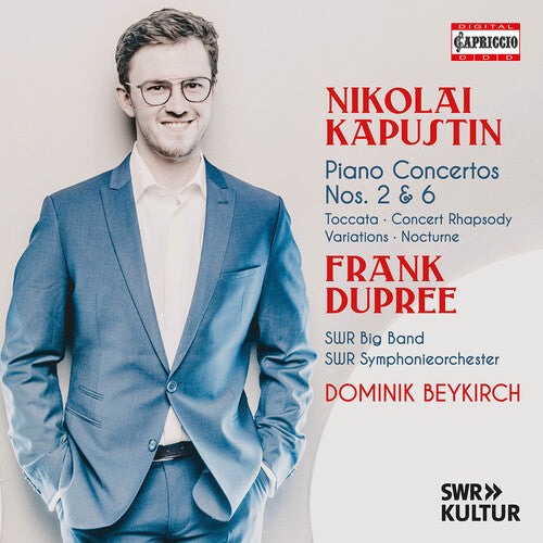 Frank Dupree: Kapustin: Piano Concertos Nos. 2 & 6  [ CD ]