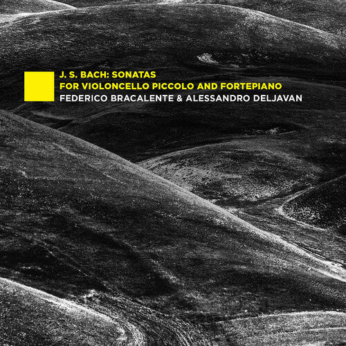Federico Bracalente: J.S. Bach: Sonatas for Violoncello Piccolo & Fortepiano  [ CD ]