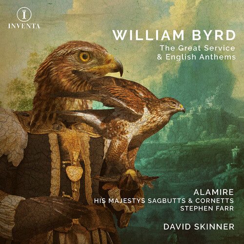 Alamire: Byrd: The Great Service & English Anthems  [ CD ]