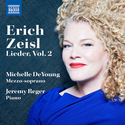 Michelle DeYoung: Lieder by Erich Zeisl, Vol. 2  [ CD ]