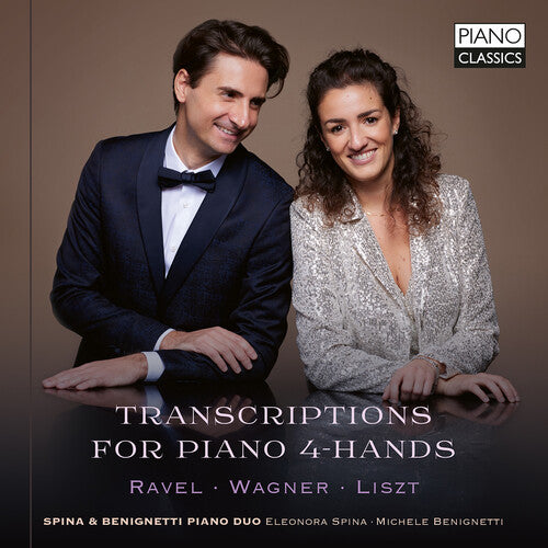 Spina & Benignetti Piano Duo: Ravel, Wagner & Liszt: Transcriptions for Piano 4-Hands  [ CD ]