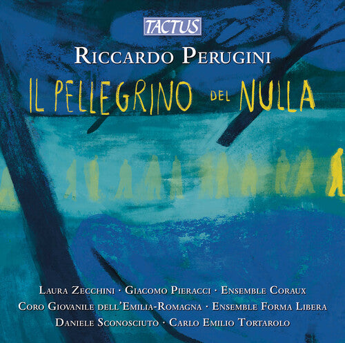Laura Zecchini: Perugini: Il Pellegrino del Nulla  [ CD ]