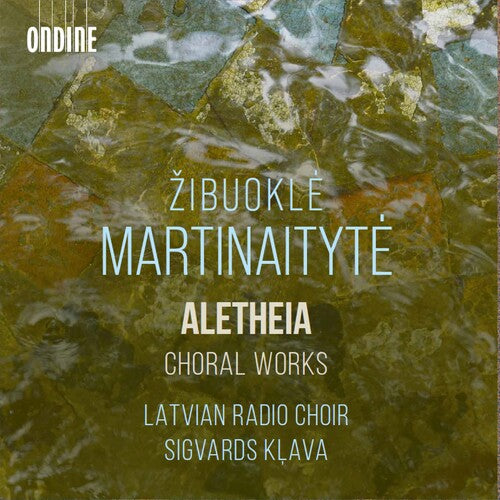 Latvian Radio Choir: Martinaityte: Aletheia - Choral Works  [ CD ]