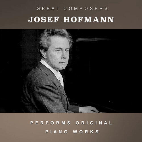 Josef Casimir Hofmann: The Condon Collection: Masters of The Piano Roll  [ CD ]