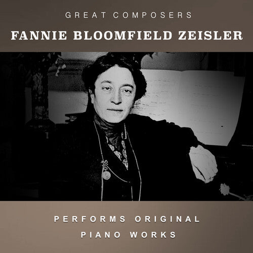 Fanny Bloomfield-Zeisler: The Condon Collection: Masters of The Piano Roll  [ CD ]
