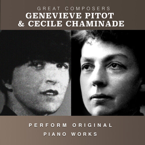 Pitot, Genevieve / Chaminade, Cecile: The Condon Collection: Masters of The Piano Roll  [ CD ]
