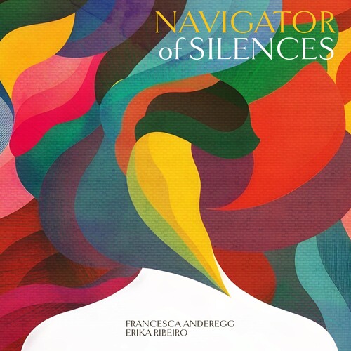 Francesca Anderegg: Navigator Of Silences  [ CD ]