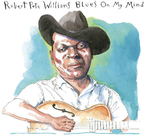 Robert Pete Williams: Blues On My Mind  [ CD ]
