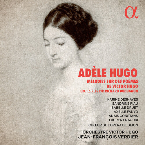 Sandrine Piau: Hugo: Melodies sur des poemes de Victor Hugo  [ CD ]