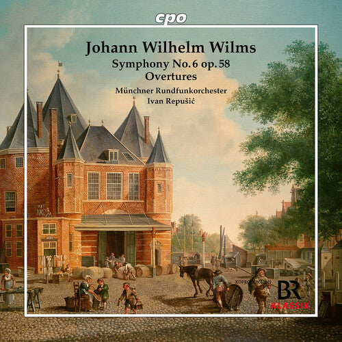 Munchner Rundfunkorchester: Wilms: Symphony No. 6, Op. 58; Overtures  [ CD ]