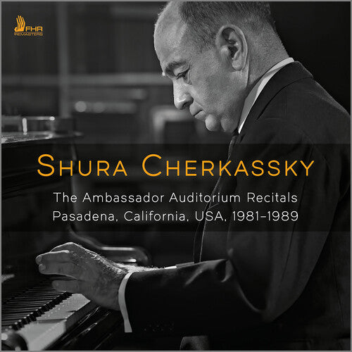 Shura Cherkassky: Cherkassky: The Ambassador Auditorium Recitals, 1981–1989 
  [ CD ]