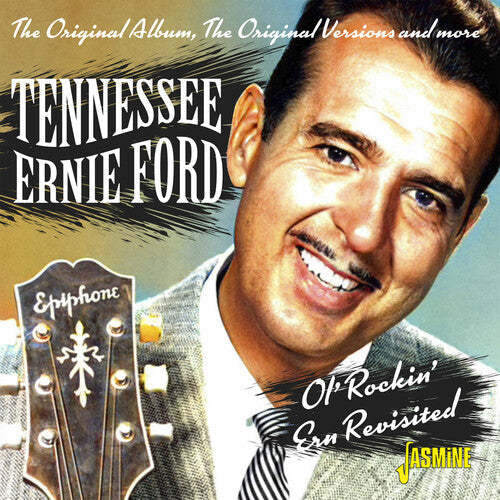 Tennessee Ernie Ford: Ol' Rockin' Ern Revisited - The Original Album, The Original Versions & More  [ CD ]