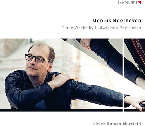 Ulrich Roman Murtfeld: Genius Beethoven - Piano Works by Ludwig van Beethoven  [ CD ]