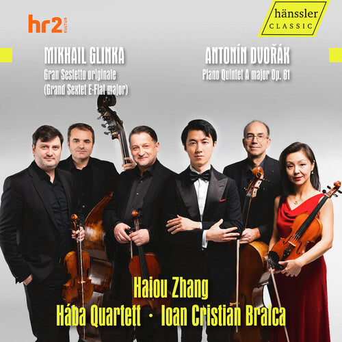 Ioan Cristian Braica: Glinka: Grand Sextet E-Flat Major; Dvorak: Piano Quintet A Major, Op. 81  [ CD ]