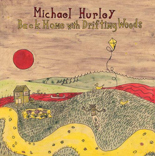 Michael Hurley- Back Home With Drifting Woods - LP