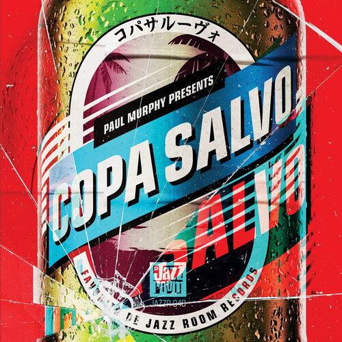 Copa Salvo- Paul Murphy Presents Copa Salvo - LP
