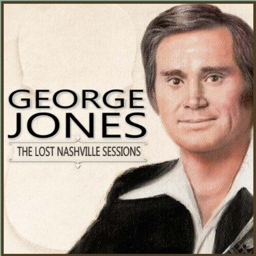 George Jones: The Lost Nashville Sessions  [ CD ]